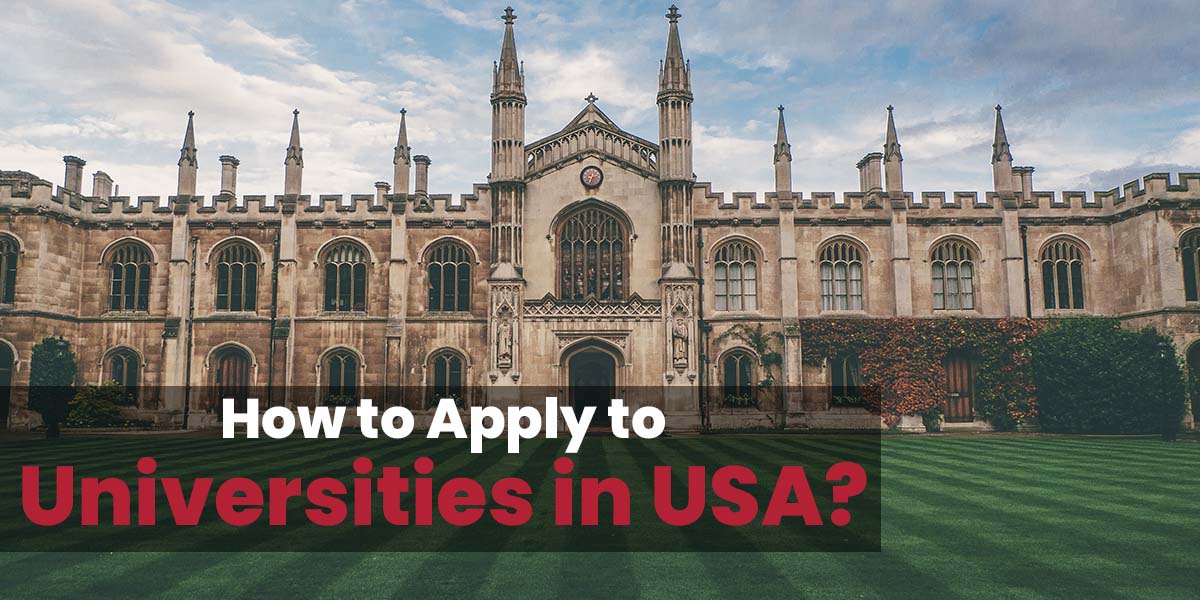 Step-by-Step Guide to Successfully Apply to Universities in the USA
