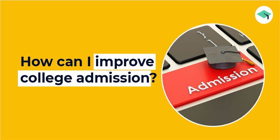 How to Enhance Your College Admissions Experience: Practical Tips and Insights